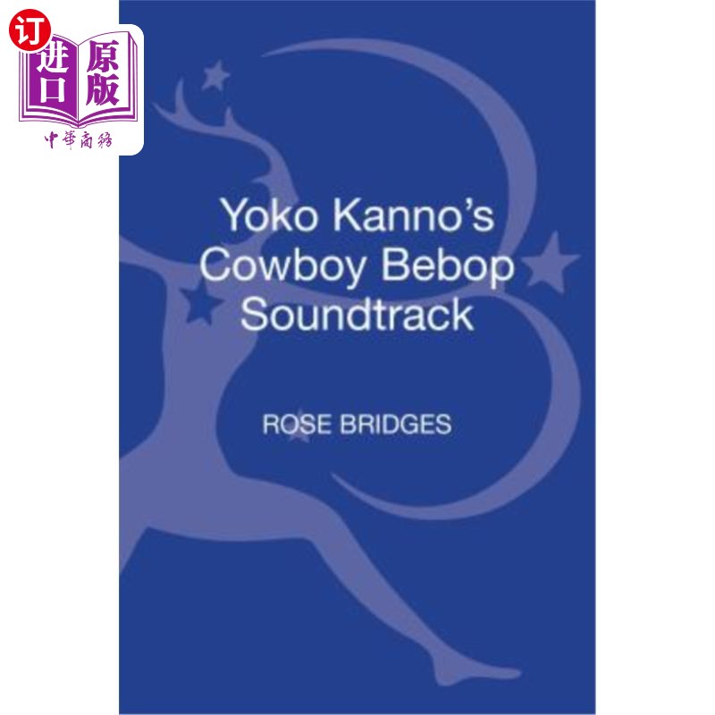 海外直订Yoko Kanno's Cowboy Bebop Soundtrack 菅野洋子的牛仔Bebop配乐