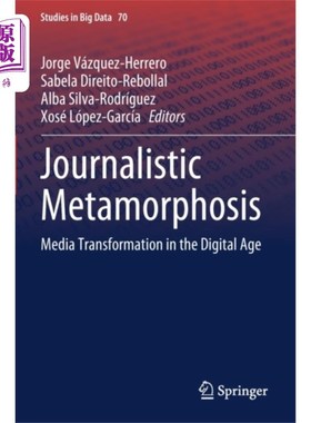 海外直订Journalistic Metamorphosis 新闻蜕变