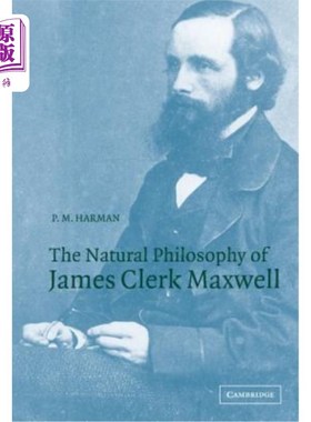 海外直订The Natural Philosophy of James Clerk Maxwell 詹姆斯·克拉克·麦克斯韦的自然哲学