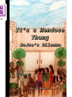 海外直订It's a Mendose Thang: RoJoe's Dilemma 这是一个门多塞登：罗乔的困境