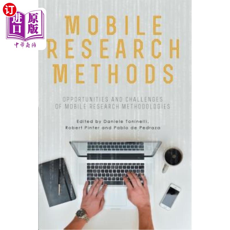海外直订Mobile Research Methods: Opportunities and challenges of mobile research methodo 移动研究方法:移动研究方法
