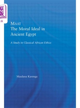 海外直订Maat, The Moral Ideal in Ancient Egypt 《古埃及的道德理想》