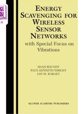 海外直订Energy Scavenging for Wireless Sensor Networks: With Special Focus on Vibrations 无线传感器的能量清除: