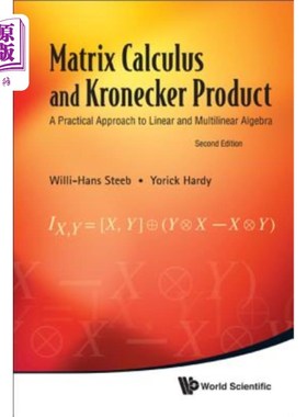 海外直订Matrix Calculus and Kronecker Product: A Practical Approach to Linear and Multil 矩阵演算与Krone
