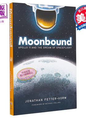 现货 Moonbound: Apollo 11 英文原版 登月：阿波罗11号和航天梦（图像小说）漫画 Jonathan Fetter-Vorm【中商原版】
