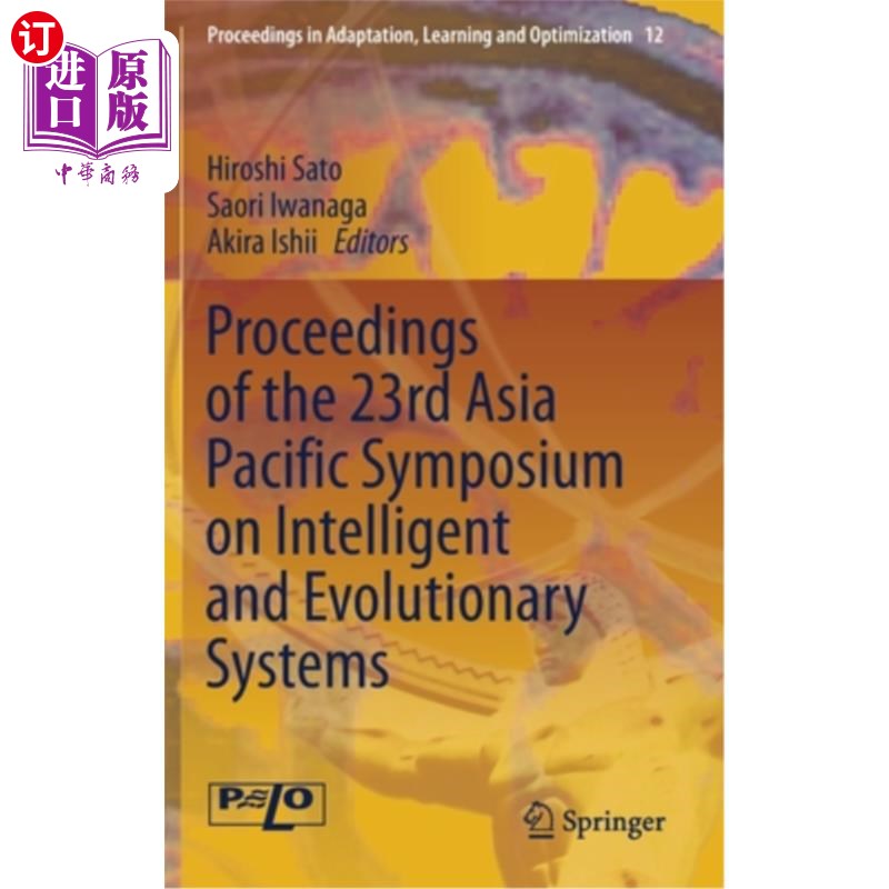 海外直订Proceedings of the 23rd Asia Pacific Symposium on Intelligent and Evolutionary S 第23届亚太智能与进化系统研讨