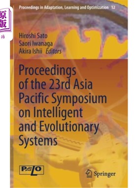海外直订Proceedings of the 23rd Asia Pacific Symposium on Intelligent and Evolutionary S 第23届亚太智能与进化系统研讨
