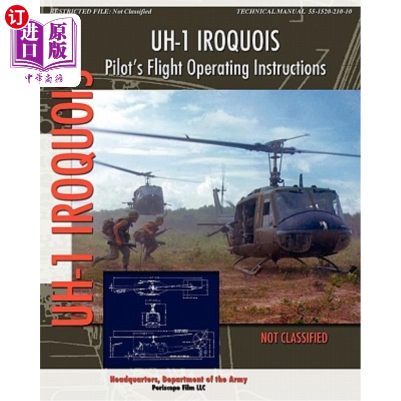 海外直订UH-1 Iroquois Pilot's Flight Operating Instructions UH-1易洛魁飞行员飞行操作说明