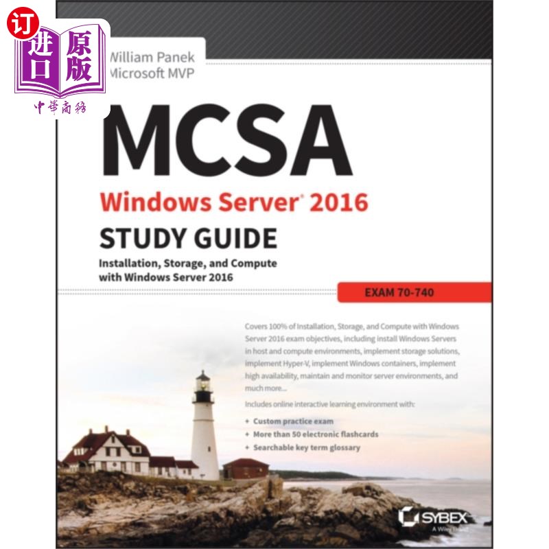 海外直订MCSA Windows Server 2016 Study Guide - Exam 70-7... MCSA Windows Server 2016学习指南-考试70-740
