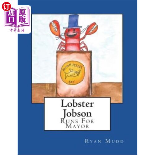 海外直订Lobster Jobson Runs for Mayor 霍布森竞选市长