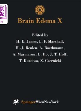 海外直订医药图书Brain Edema X: Proceedings of the Tenth International Symposium San Diego, Calif 脑水肿X：1996年1
