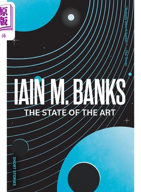 预售 伊恩 班克斯 艺术品的状态 文化科幻系列 英文原版 The State of the Art Iain M. Banks【中商原版】