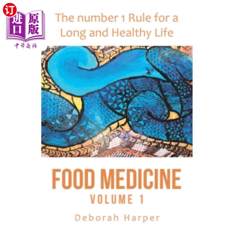 海外直订医药图书Food Medicine: The Number 1 Rule for a Long and Healthy Life 食品医学：健康长寿的第一法则
