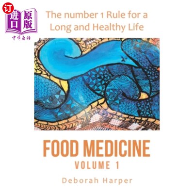 海外直订医药图书Food Medicine: The Number 1 Rule for a Long and Healthy Life 食品医学：健康长寿的第一法则