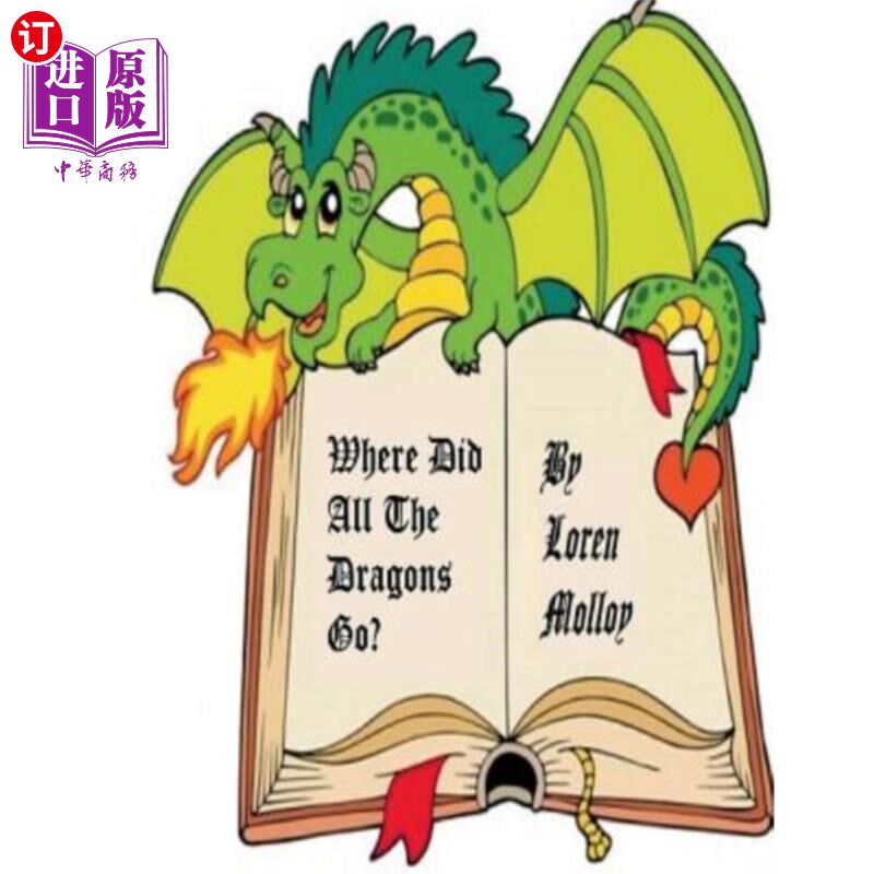 海外直订Where did all the dragons go? 所有的龙都去了哪里?