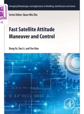 海外直订Fast Satellite Attitude Maneuver and Control 快速卫星姿态机动与控制