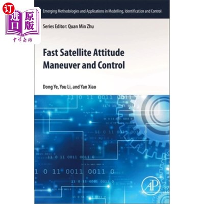 海外直订Fast Satellite Attitude Maneuver and Control 快速卫星姿态机动与控制