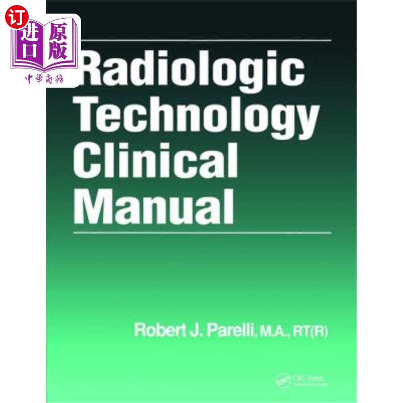 海外直订医药图书Radiologic Technology Clinical Manual 放射技术临床手册