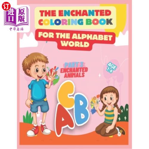 海外直订The Enchanted Coloring Book for the Alphabet World: Embark on a Colorful Journey 《字母世界的魔法涂色书：踏