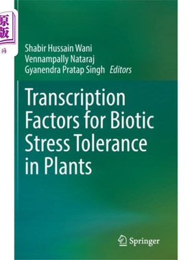 海外直订Transcription Factors for Biotic Stress Toleranc... 植物生物抗逆性转录因子