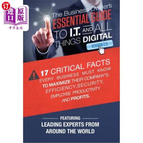 海外直订The Business Owner's Essential Guide to I.T and All Things Digital Version 2.0 企业所有者的it和所有东西的基