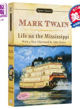 现货 【中商原版】密西西比河上的生活 英文原版 经典文学 Life on the Mississippi (Signet Classics) Mark Twain