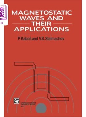 海外直订Magnetostatic Waves and Their Application 静磁波及其应用