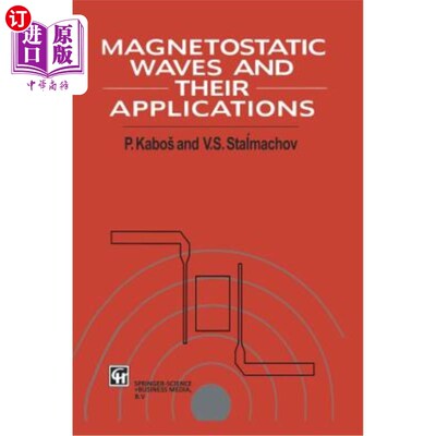 海外直订Magnetostatic Waves and Their Application 静磁波及其应用