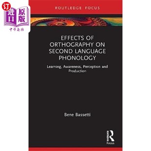 海外直订Effects of Orthography on Second Language Phonol... 正字法对第二语言音系的影响