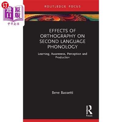 海外直订Effects of Orthography on Second Language Phonol... 正字法对第二语言音系的影响