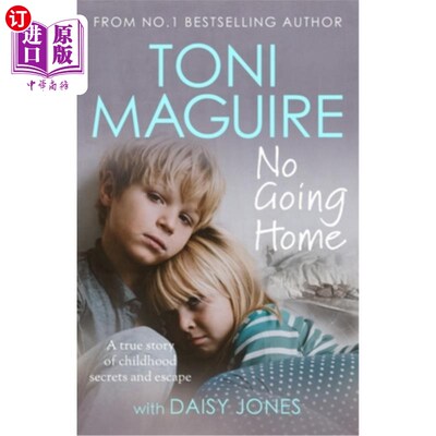 海外直订No Going Home: From the No.1 Bestseller: A True Story of Childhood Secrets and E 《不回家:摘自畅销书第一名: