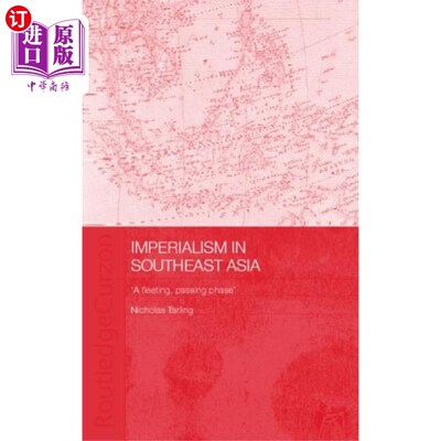 海外直订Imperialism in Southeast Asia 东南亚的帝国主义
