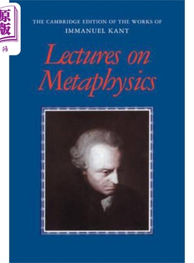 预售 形而上学讲座 康德著作剑桥版 Lectures on Metaphysics 英文原版 Immanuel Kant【中商原版】