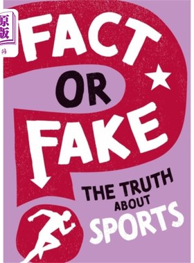 海外直订Fact or Fake?: The Truth About Sports 事实还是假的?:关于体育的真相