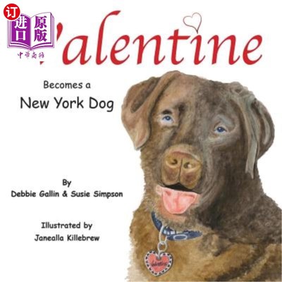 海外直订Valentine Becomes a New York Dog 瓦伦丁变成了一只纽约狗