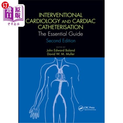 海外直订医药图书Interventional Cardiology and Cardiac Catheterisation: The Essential Guide, Seco 介入心脏病学和心导