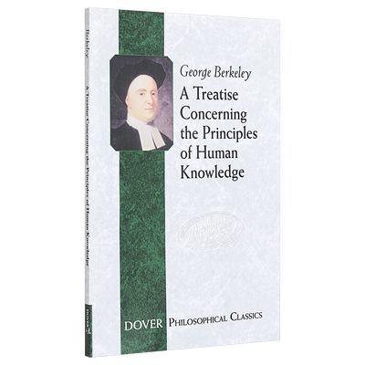乔治·贝克莱：人类知识原理 英文原版 A Treatise Concerning the Principles of Human Knowledge【中商原版】