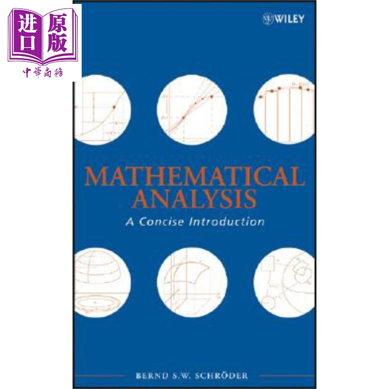 现货 数学分析概论 英文原版  Mathematical Analysis A Concise Introduction Bernd Schroder Wiley 【中华商务】