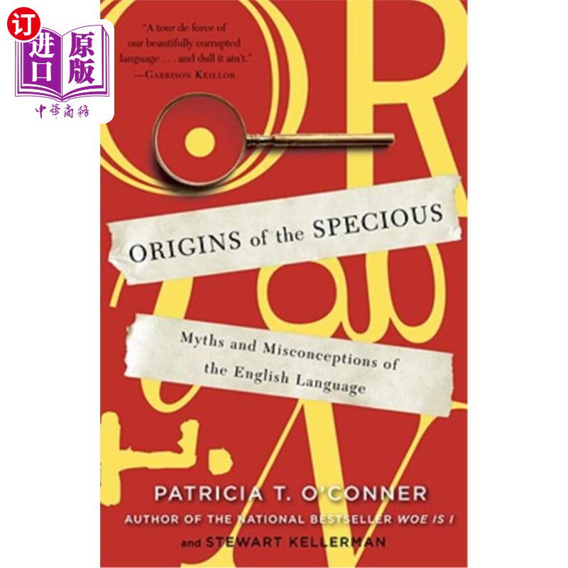 海外直订Origins of the Specious: Myths and Misconceptions of the English Language 似是而非的起源:英语的神话和误解