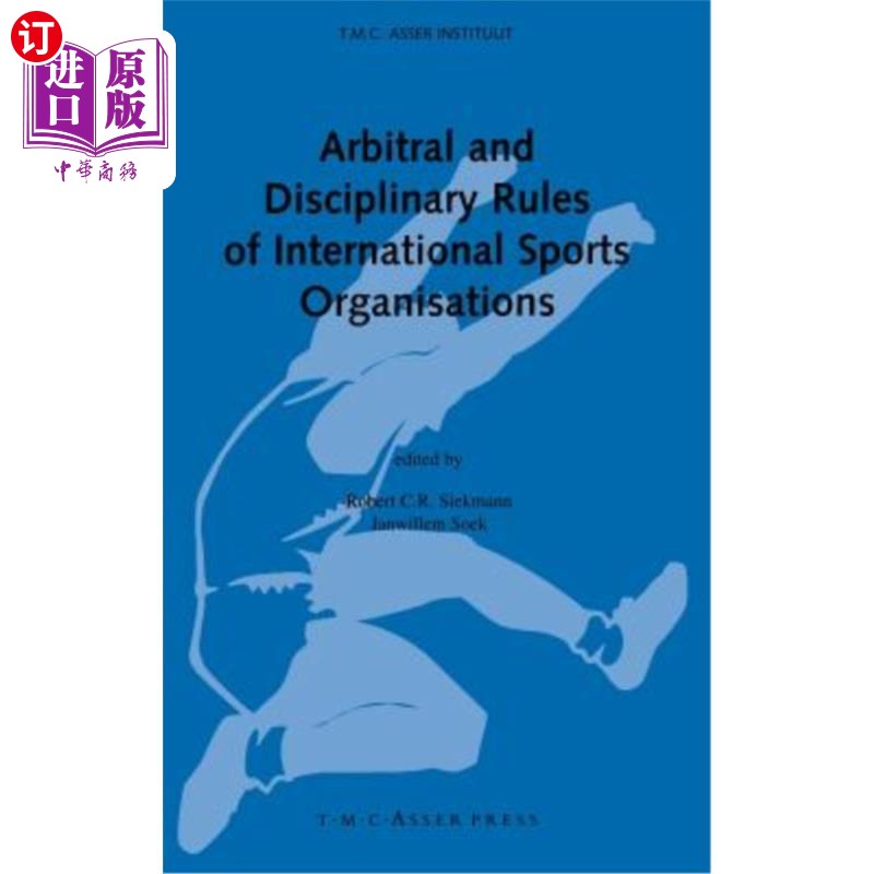 海外直订Arbitral and Disciplinary Rules of International Sports Organisations 《国际体育组织仲裁和纪律规则》