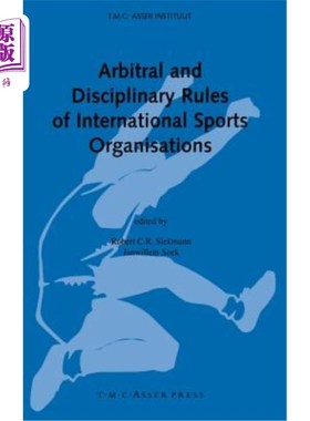 海外直订Arbitral and Disciplinary Rules of International Sports Organisations 《国际体育组织仲裁和纪律规则》