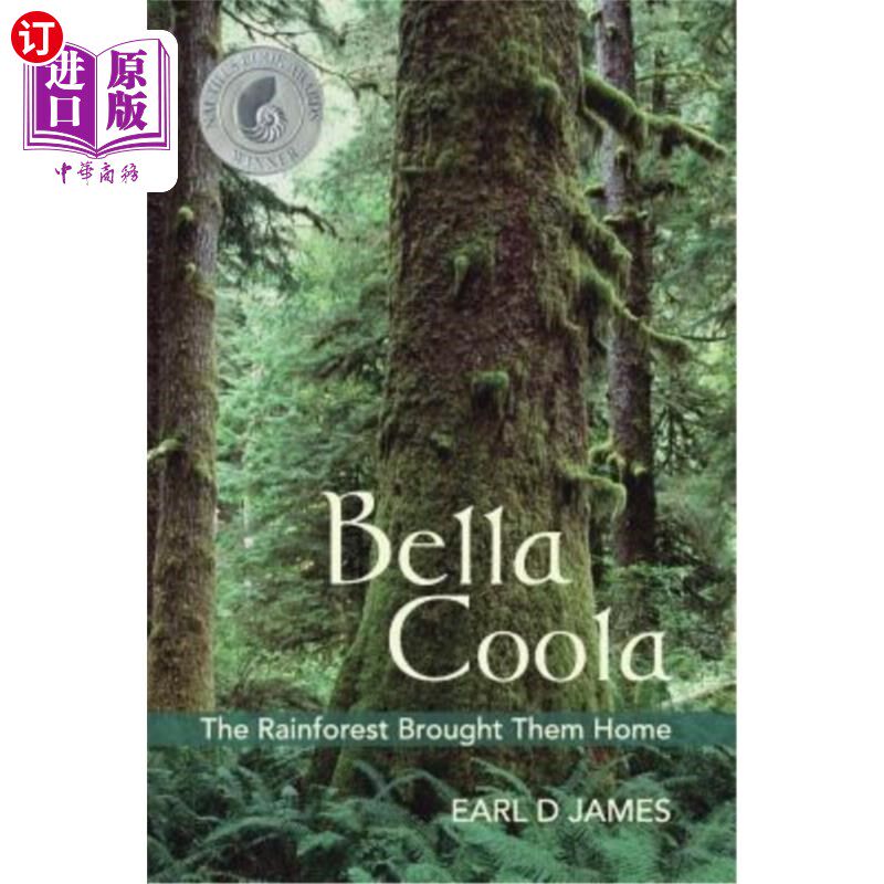 海外直订Bella Coola - The Rainforest Brought Them Home 贝拉·库拉——雨林带他们回家