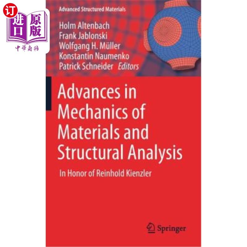 海外直订Advances in Mechanics of Materials and Structural Analysis: In Honor of Reinhold 材料力学与结构分析进展：为