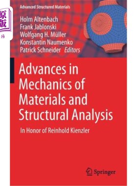 海外直订Advances in Mechanics of Materials and Structural Analysis: In Honor of Reinhold 材料力学与结构分析进展：为