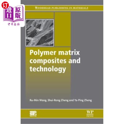 海外直订Polymer Matrix Composites and Technology 聚合物基复合材料及工艺
