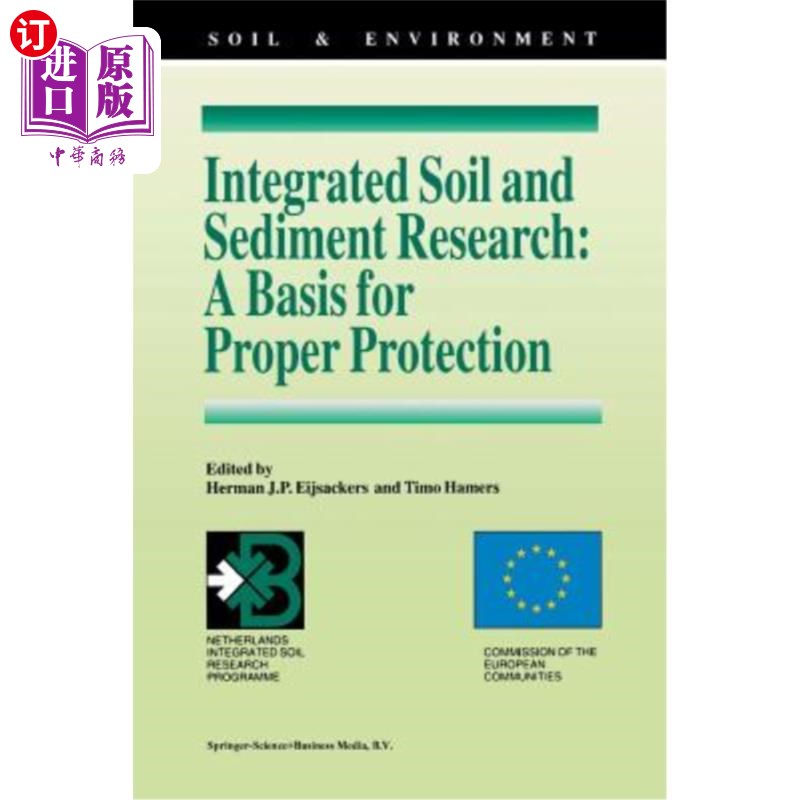 海外直订Integrated Soil and Sediment Research: A Basis for Proper Protection: Selected P 综合土壤和沉积物研究：适当保护