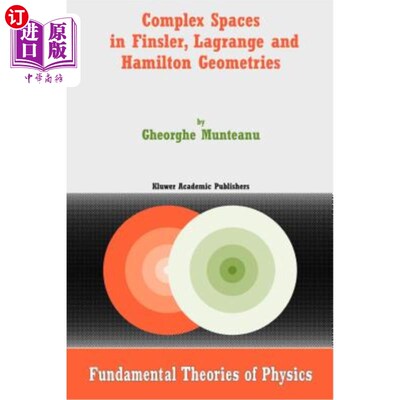 海外直订Complex Spaces in Finsler, Lagrange and Hamilton Geometries Finsler, Lagrange和Hamilton几何中的复空间