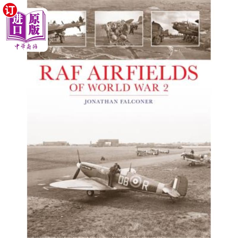 海外直订RAF Airfields of World War 2第二次世界大战的英国皇家空军机场