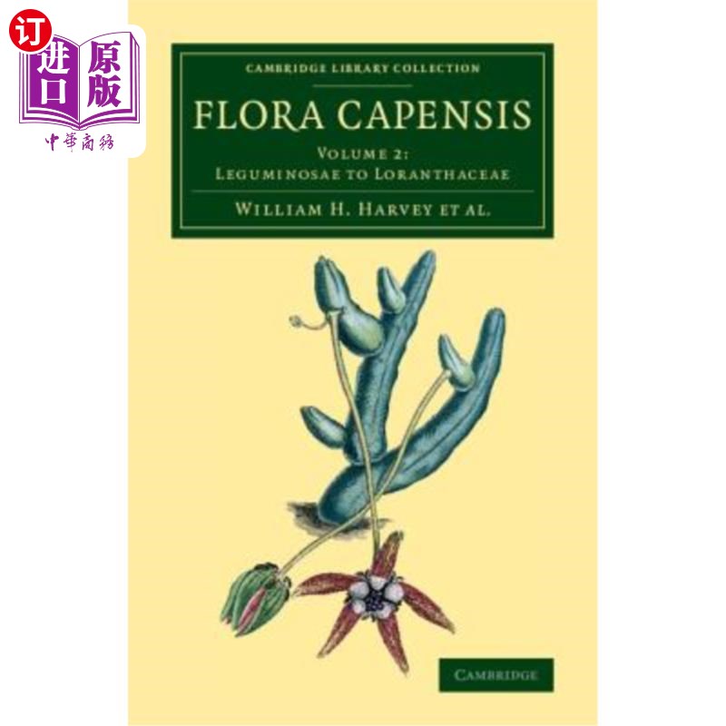 海外直订Flora Capensis: Being a Systematic Description of the Plants of the Cape Colony, Capensis植物区系：对C