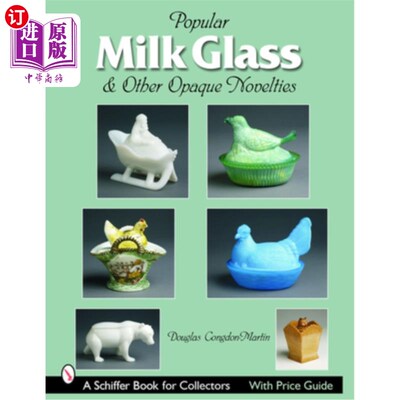 海外直订Milk Glass & Other Opaque Novelties 牛奶玻璃和其他不透明的新奇物品